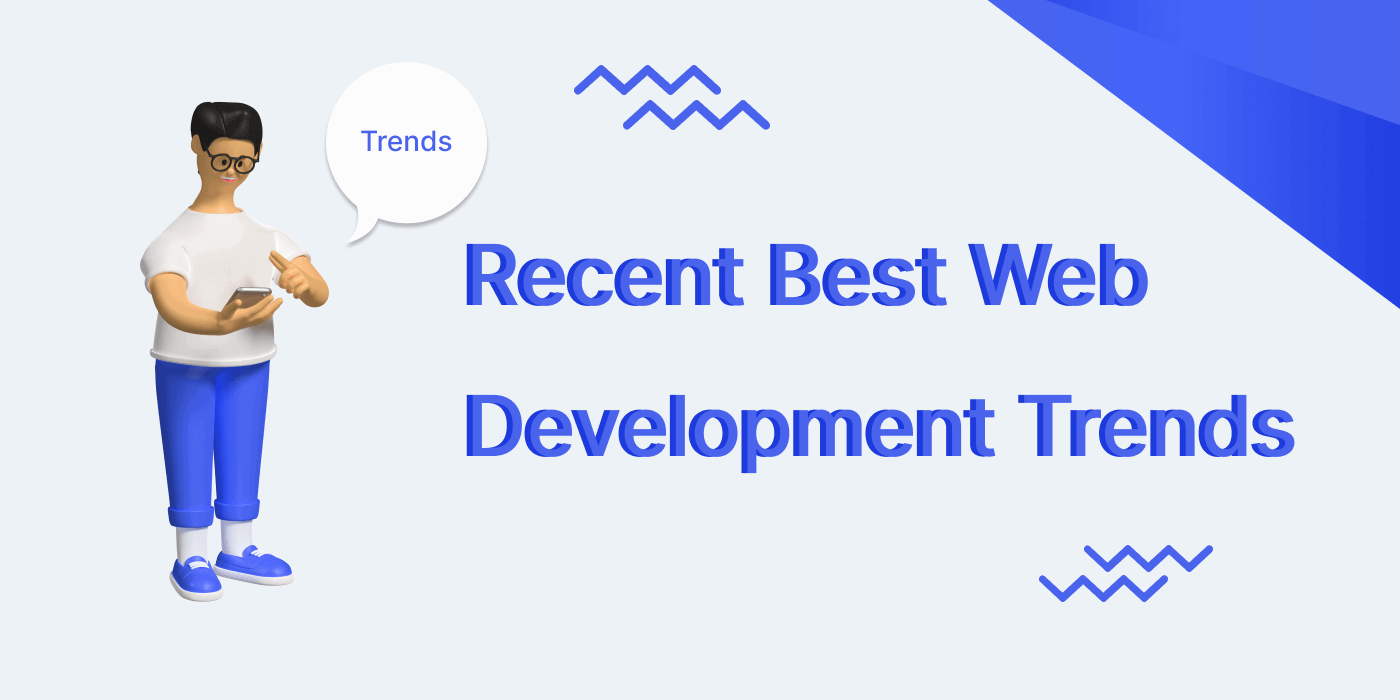 Recent Best Web Development Trends