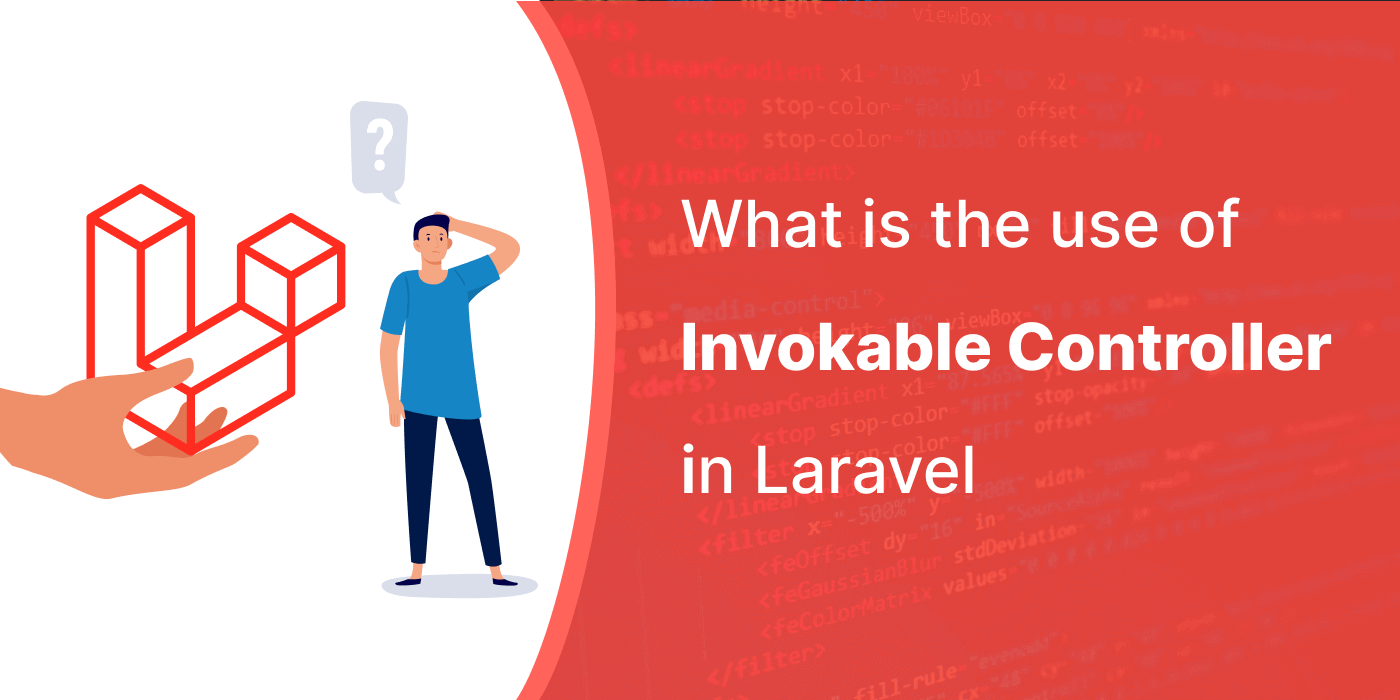 what is the use of invokable controller in laravel