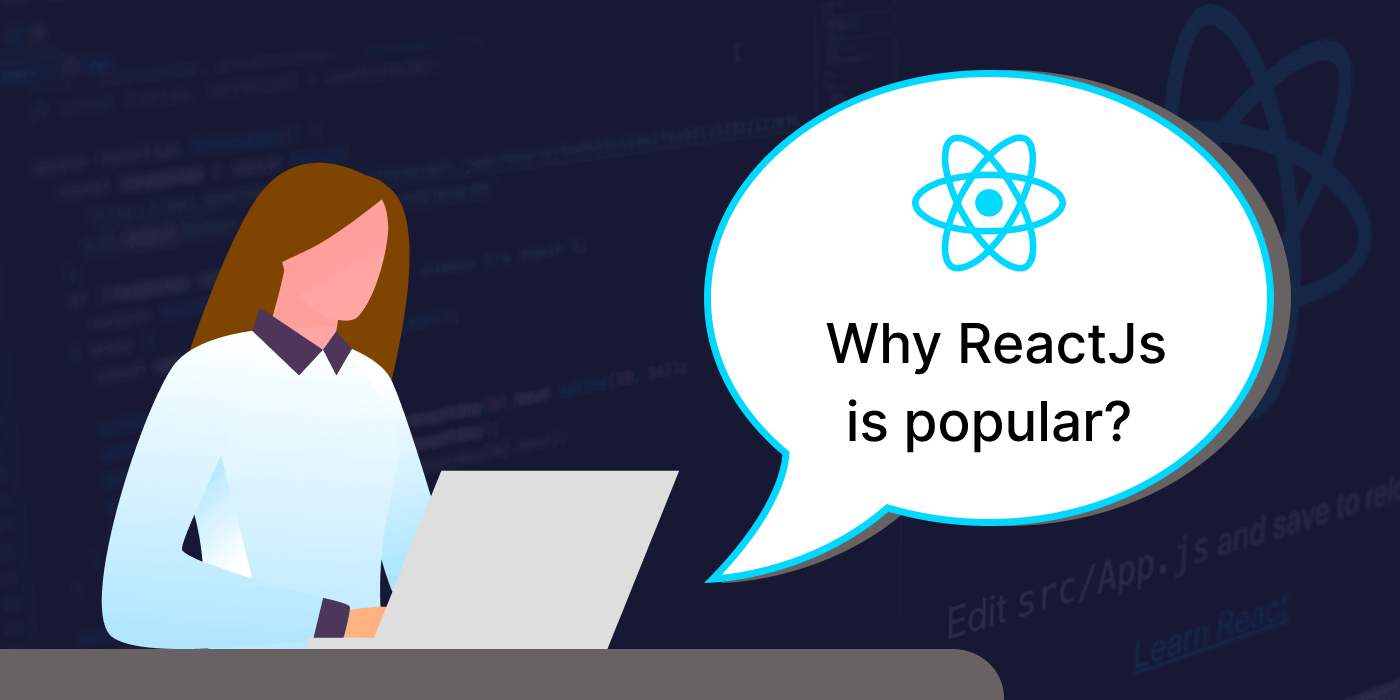 why reactjs is popular